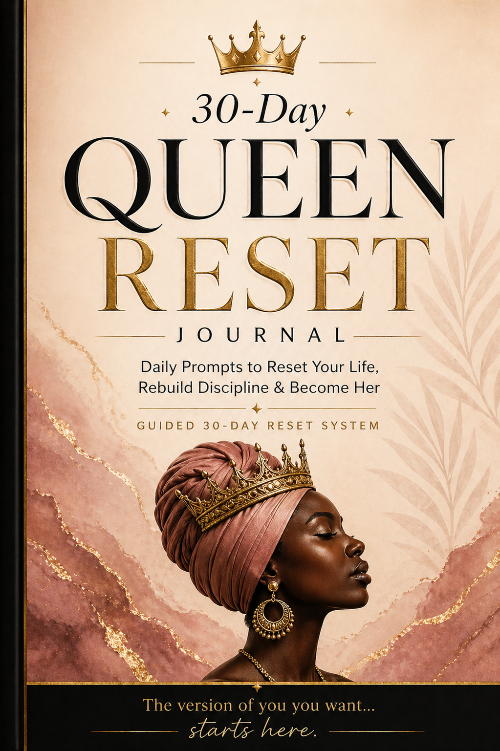30-Day Queen Reset Journal cover — gold crown, deep brown and rose tones
